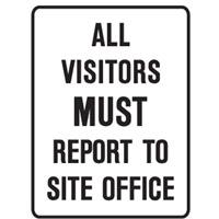 sign - plastic - visitors must report