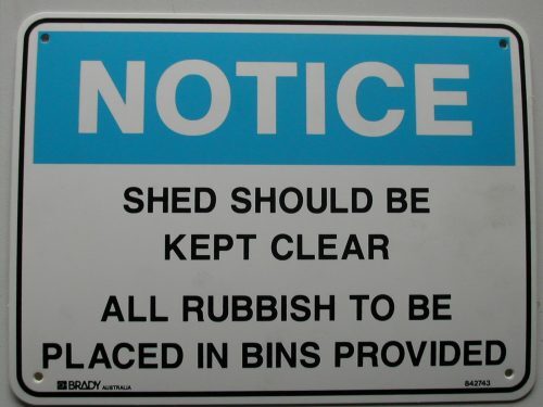 sign - plastic - shed should be kept clear